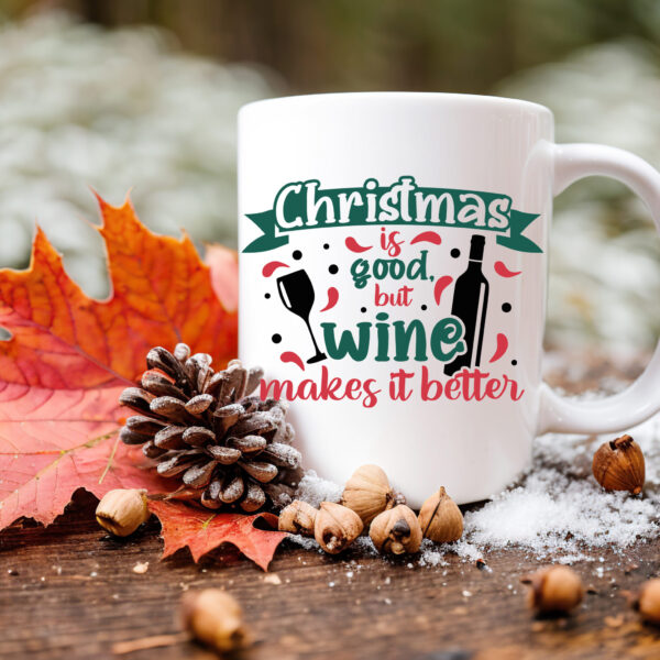 Kerstmok Wine makes it better Kerstmok Wine makes it better