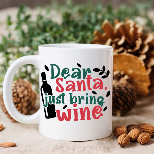 Kerstmok just bring wine Kerstmok Dear santa just bring wine