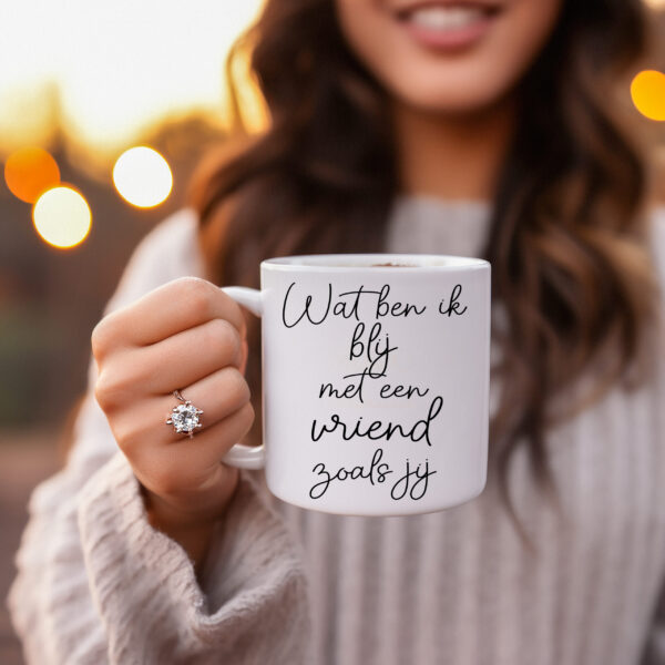 Koffiemok Wat ben ik blij vriend