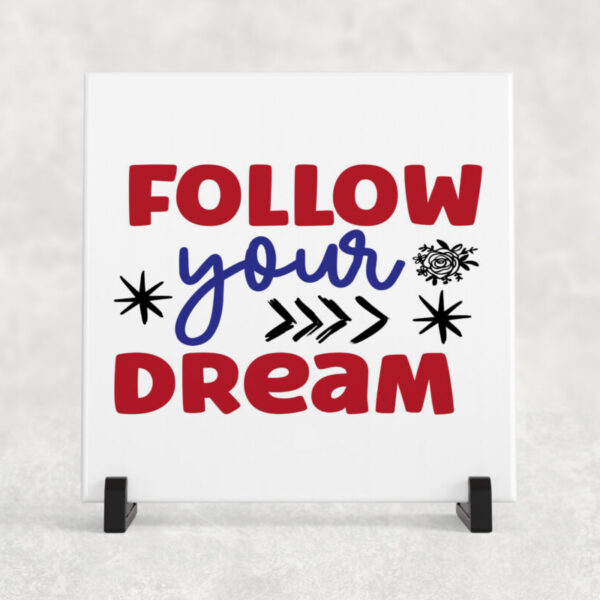 tegeltje follow your dream